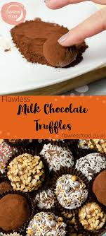 Milk Chocolate Truffles Recipe In 2020 Best Chocolate Desserts Fun Desserts How Sweet Eats
