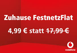 9,99 € (taktung 60/60) vodafone anschluss (1 sprachleitung, 1 rufnummer) inkl. Vodafone Zuhause Festnetz Flat Tk World Ag