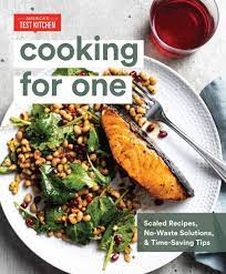 This collection of recipes will show you that you don't have to give up the foods you love and will encourage. Cooking For One Scaled Recipes No Waste Solutions And Time Saving Tips America S Test Kitchen 9781948703284 Amazon Com Books