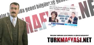 türk mafya babaları isimleri ile ilgili görsel sonucu