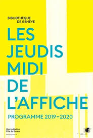 Wikipédia ne donne pas de conseils médicaux ou sanitaires. Nouvelle Saison Des Jeudis Midi De L Affiche A La Bibliotheque De Geneve Ville De Geneve Site Officiel