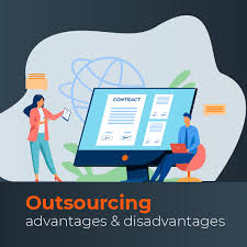A company outsourcing work may hire contractors to perform. Learn About Advantages And Disadvantages Of Outsourcing