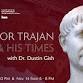 Emperor Trajan and His Times event in Houston, TX