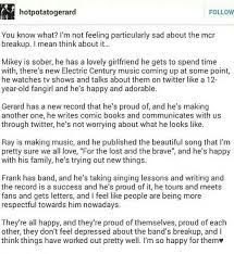 I Am Too I Agree Completely But That Doesn T Mean I Don T Miss Mcr I Miss It A Lot But I M Happy For The Guys My Chemical Romance Mcr Band