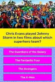 We've got 11 questions—how many will you get right? Chris Evans Played Johnny Storm In Trivia Answers Quizzclub