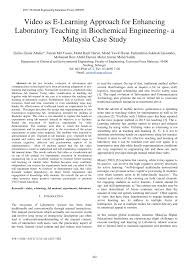 To get students feedback on the effectiveness of teaching and learning for the purpose of monitoring of lecturers based on the set criteria, improving the quality of courses and grooming and sustaining educators to be. Pdf Video As E Learning Approach For Enhancing Laboratory Teaching In Biochemical Engineering A Malaysia Case Study
