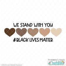 Download We Stand With You Free Svg File Black Lives Matter