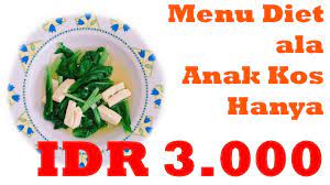 Apalagi chicken nugget memilih berbagai macam rasa yang dapat membuat rasa. Menu Diet Simple Murah Hanya Idr 3 000 Menu Diet Ala Anak Kos Sawi Tahu Youtube