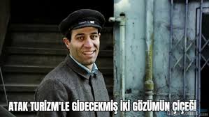Atak Turizm Le Gidecekmis Iki Gozumun Cicegi Komik Capsler Eglenceli Icerikler