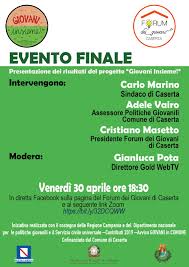 Accesso all'applicazione concorso on line login nome utente password registrati Giovani Insieme Venerdi 30 Aprile L Evento Conclusivo Del Progetto Del Forum Dei Giovani Di Caserta Comune Di Caserta
