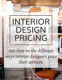 Interior Design Pricing Capella Kincheloe Interior Design Business Plan Interior Design Business Interior Design School