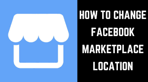 How To Change Facebook Marketplace Location Youtube