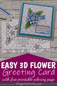 Psalm 145 Easy 3d Flower Card Coloring Page Delightful Paths Handmade Cards Diy Flower Cards Cards Handmade