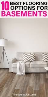 The 10 Best Basement Flooring Options Best Flooring For Basement Basement Flooring Options Flooring Options