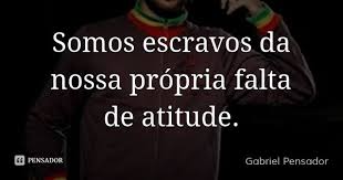 Gabriel O Pensador Frases Inspiracionais Pensadores Gabriel Pensador