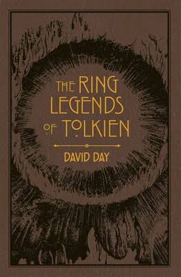 Ring Legends of Tolkien | Book by David Day | Official Publisher Page |  Simon & Schuster