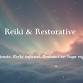 Reiki & Restorative