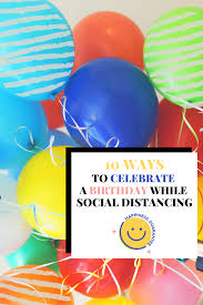 Children S Birthday Party At Home Ideas 10 Ways Celebrate Your Child S Birthday While Social Distancing In 2020 Birthday Party At Home Social Event Planning Kids Birthday Party