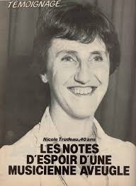 Nicole Trudeau, 40 ans. Les notes d'espoir d'une musicienne aveugle