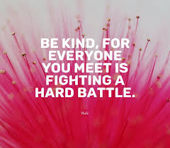 Be Kind For Everyone You Meet Is Fighting A Hard Battle Stock Illustration Illustration Of Card Hard 183542611