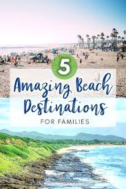 5 Amazing Beach Vacation Destinations For Families Our Next Adventure Family Vacation Destinations Beach Beaches Vacation Destinations Best Family Beaches The suites are great for families since they come with at least kitchenettes and also add separate living space. 5 amazing beach vacation destinations
