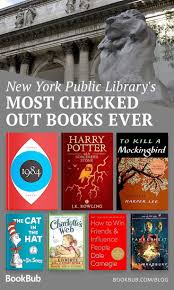 The New York Public Library Just Shared Its Most Checked Out Books Of All Time In 2020 Classic Books Books Book Club Books