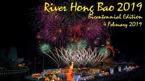 River Hongbao 2019 Day 02 Fireworks New Years Eve Fireworks Chinese New Year Eve Fireworks