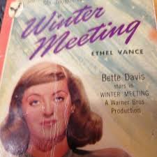 BETTE DAVIS P/B Book "Winter Meeting" by Ethel Vance Circ 1948 EUR 1,13