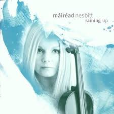 Rambles.NET: Mairead Nesbitt, Raining Up