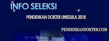 Maybe you would like to learn more about one of these? Ujian Masuk Fakultas Kedokteran Unissula Tahun Akademik 2018 2019