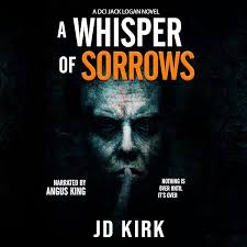 Blood and Treachery (A Scottish Crime Thriller): DCI Logan Crime Thrillers,  Book 4 (Audio Download): JD Kirk, Angus King, Zertex Media Ltd:  Amazon.co.uk: Audible Books & Originals