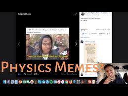 Astrophysics Graduate Student Reviews Physics Memes (Part 1) - YouTube