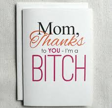 That one word that embodies all the it's not every day that we take the time to let them know how grateful we are for everything they've done for us. Funny Mothers Day Quotes Quotesgram