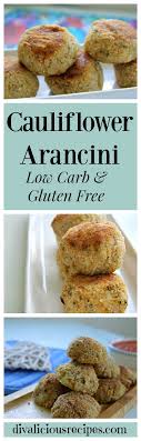 Cauliflower Arancini Divalicious Recipes Recipe Recipes Lchf Recipes Low Carb Keto Recipes