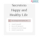 Secrets to Happy and Healthy Life