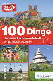 Sehenswürdigkeiten im branchenbuch für magdeburg: 100 Dinge Die Sie In Sachsen Anhalt Erlebt Haben Mussen Die 100 Besten Ausflugstipps Fur Sachsen Anhalt Zusammengestellt Von Den Radio Saw Horern Von Radio Saw Sutton Freizeit Amazon De Radio Saw Bucher