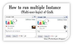 How To Run Multiple Instance Multi User Login Of Google Talk