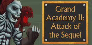 Grand royal | grand academy. Grand Academy Ii Attack Of The Sequel Amazon De Apps Fur Android
