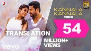 Kannala Kannala Lyrics Translation Thani Oruvan Jayam Ravi Thani Oruvan Kannala Kannala Song Lyrics English Meaning The In 2020 Lyrics Songs Me Me Me Song