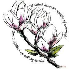 Steel Magnolias Tattoo For My Momma This Was Her Favorite Movie Magnolia Tattoo Time Tattoos Body Art
