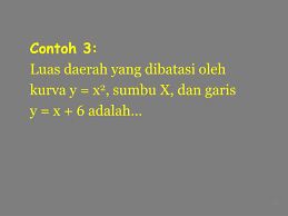Maybe you would like to learn more about one of these? Ppt Luas Daerah Integral Powerpoint Presentation Free Download Id 3385469