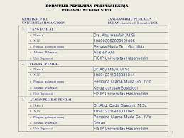 Penilaian prestasi kerja pegawai negeri sipil pemerintah daerah kabupaten bengkulu selatan jangka waktu penilaian 2 januari s/d 31 desember 2014 1. Formulir Penilaian Prestasi Kerja Ppt Download