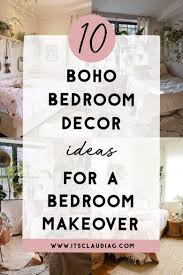 Paint is the cheapest and easiest way to make your bedroom feel like a totally new space. 10 Boho Bedroom Decor Ideas For A Room Makeover Its Claudia G