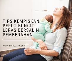 Stres juga menjadi penyebab perut buncit. Tips Kempiskan Perut Buncit Wanita Lepas Bersalin Pembedahan Umi Nazrah