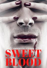 Read the Romance novel SWEET BLOOD Book 1 all chapters for free novel