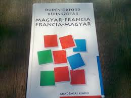 Francia és magyar étlapok és receptek fordítással, országismereti információk. Magyar Francia Francia Magyar Kepes Szotar Dictionar