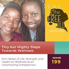 Ep 199: Tiny but Mighty Steps Towards Wellness