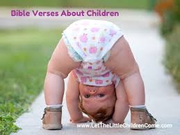 We've listed encouraging verses & inspirational religious quotes to fuel health and growth. Bible Verses About Children Quotes From Scripture About Kids