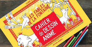 Idéal artistique de la période classique. Animer Les Fables De La Fontaine Avec Le Cahier De Dessin Anime App Enfant
