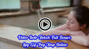 By angga abdillah posted on june 10, 2021. Video Indo Bokeh Full Sensor Jpg Gif Png Bmp Online Terbaru 2020 Fll Hd